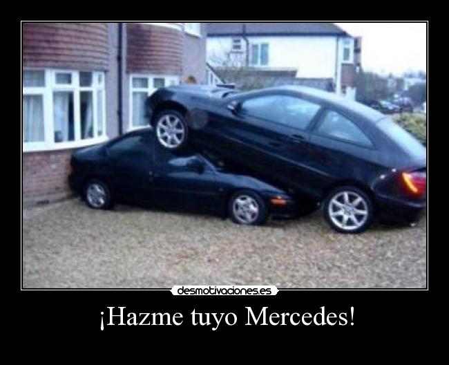 ¡Hazme tuyo Mercedes! -