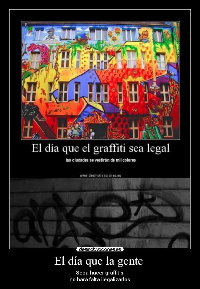 carteles legal graffiti desmotivaciones