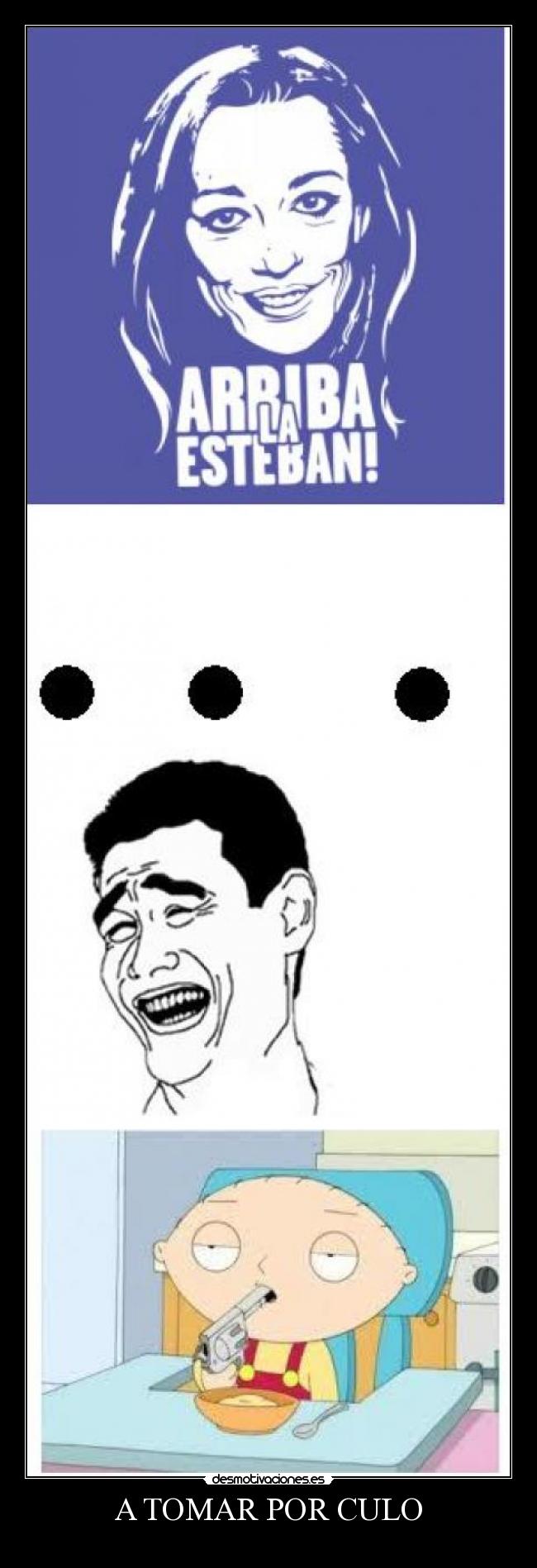 A TOMAR POR CULO - 