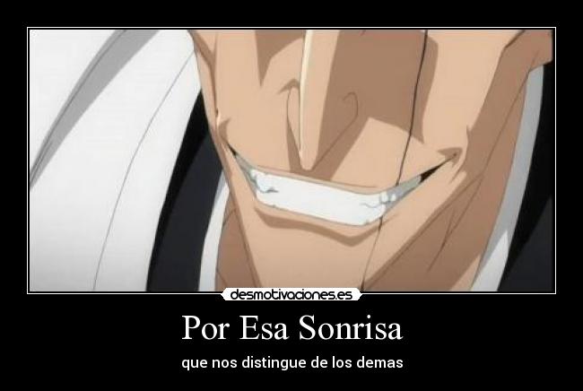 Por Esa Sonrisa - que nos distingue de los demas