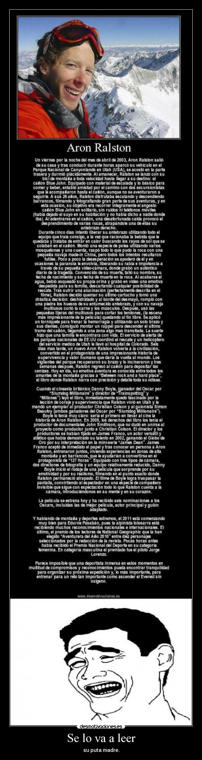 Se lo va a leer - su puta madre.