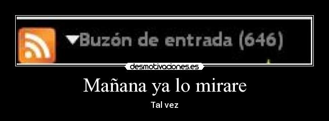 Mañana ya lo mirare - Tal vez