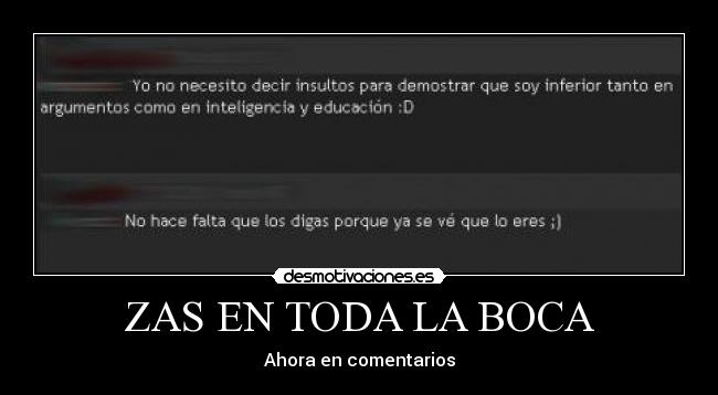 ZAS EN TODA LA BOCA - Ahora en comentarios