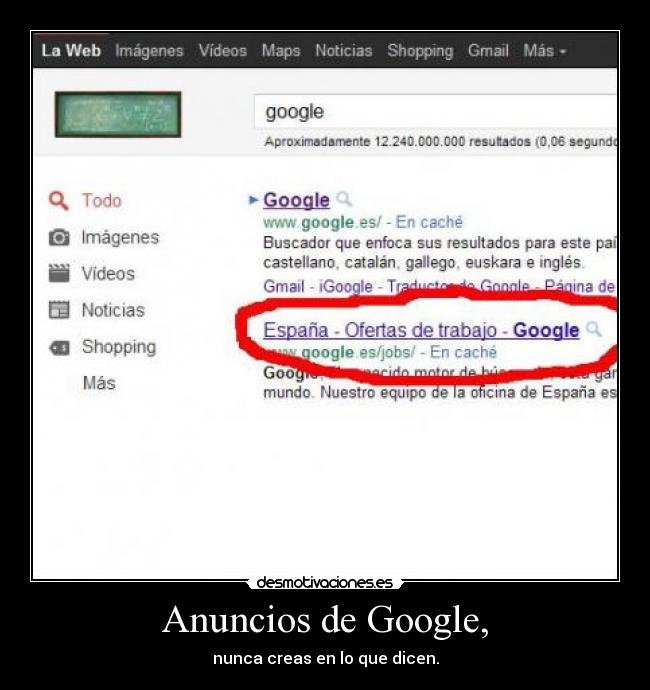 Anuncios de Google, - nunca creas en lo que dicen.