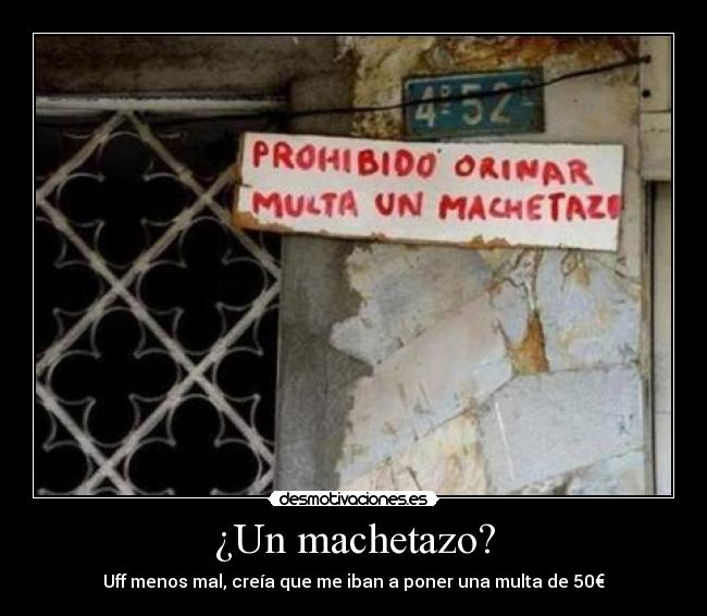 ¿Un machetazo? - 