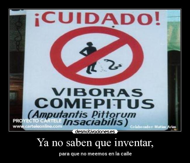 Ya no saben que inventar, - 