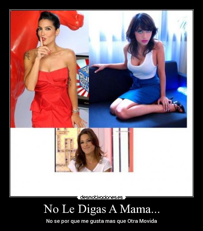No Le Digas A Mama... - 