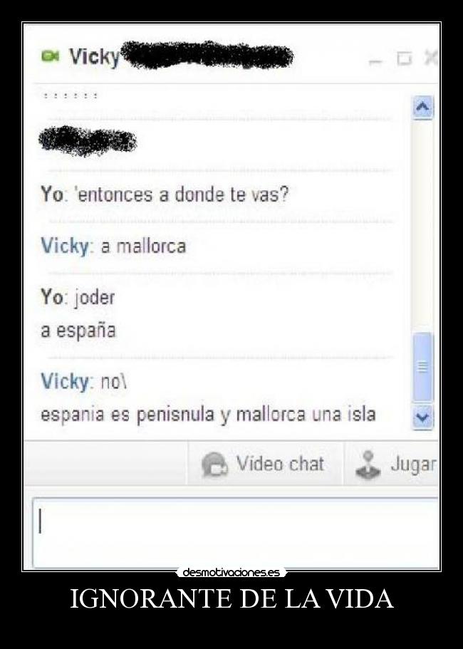 IGNORANTE DE LA VIDA -