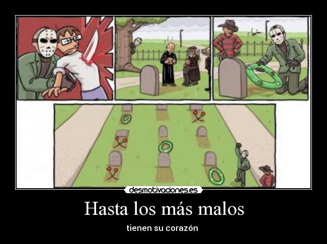 Hasta los más malos - 