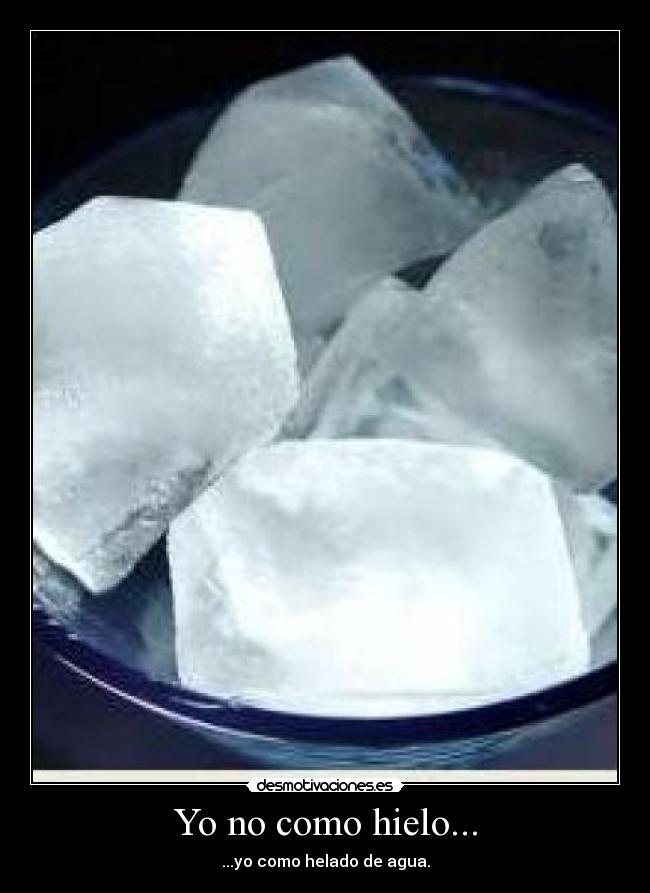 carteles helado agua desmotivaciones