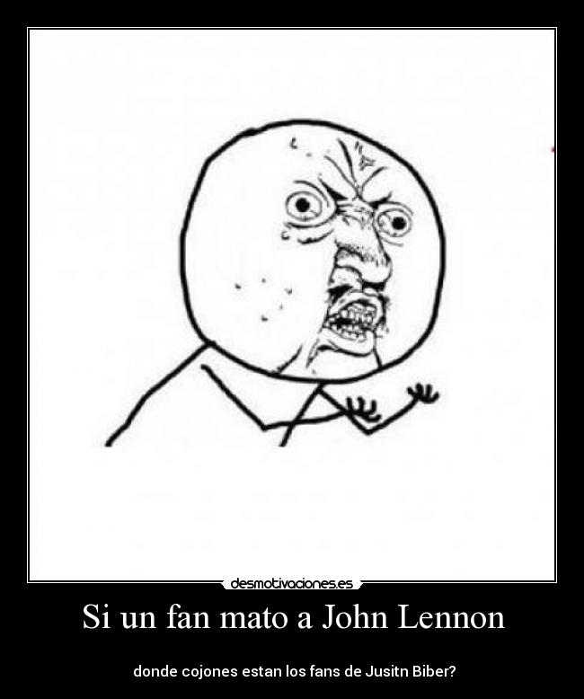 Si un fan mato a John Lennon -