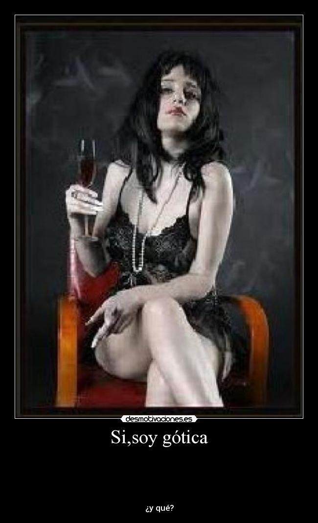 Si,soy gótica -