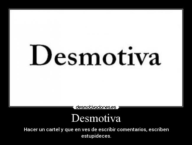 Desmotiva - 