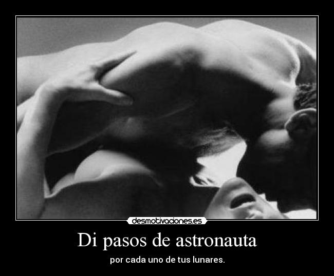 Di pasos de astronauta -