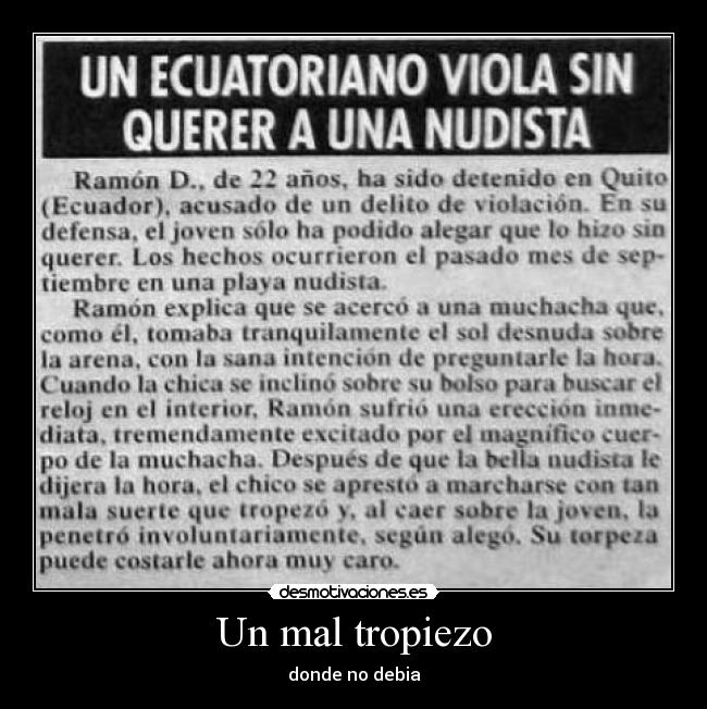 Un mal tropiezo - donde no debia