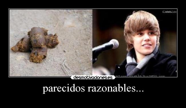 parecidos razonables... - 