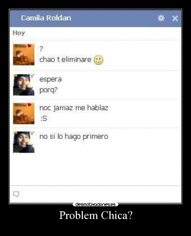 Problem Chica? - 