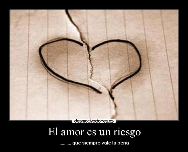 El amor es un riesgo -