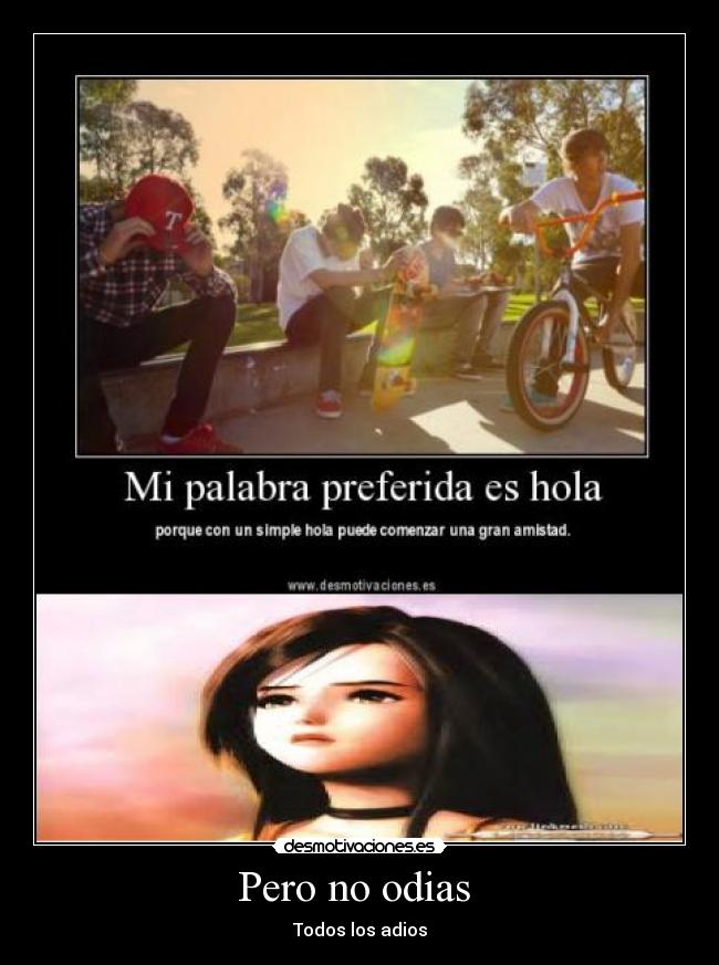 Pero no odias  - Todos los adios