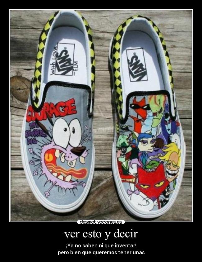 ver esto y decir - ¡Ya no saben ni que inventar!
pero bien que queremos tener unas