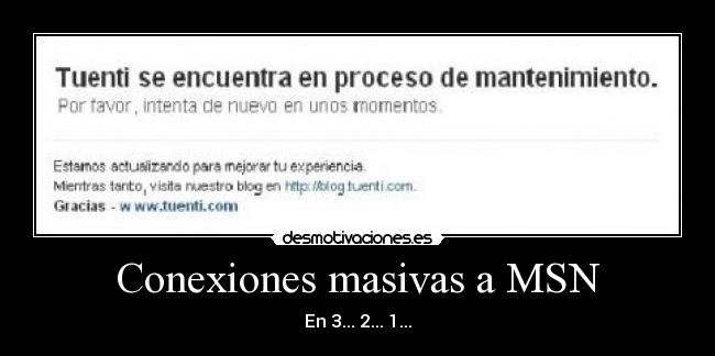 Conexiones masivas a MSN - En 3... 2... 1...