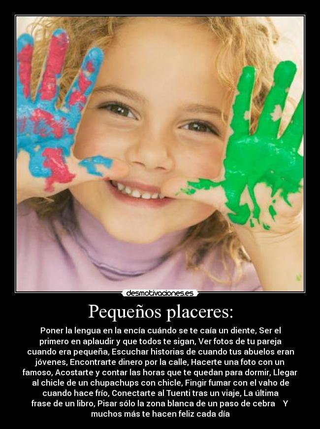Pequeños placeres: - 
