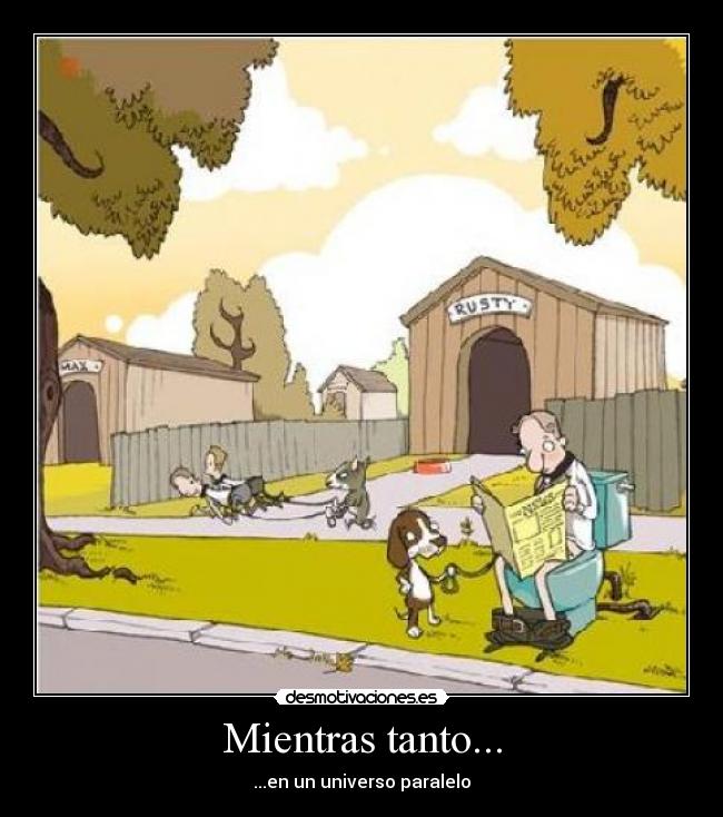 Mientras tanto... - ...en un universo paralelo