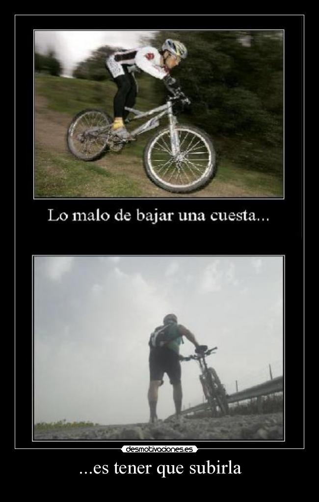 ...es tener que subirla - 