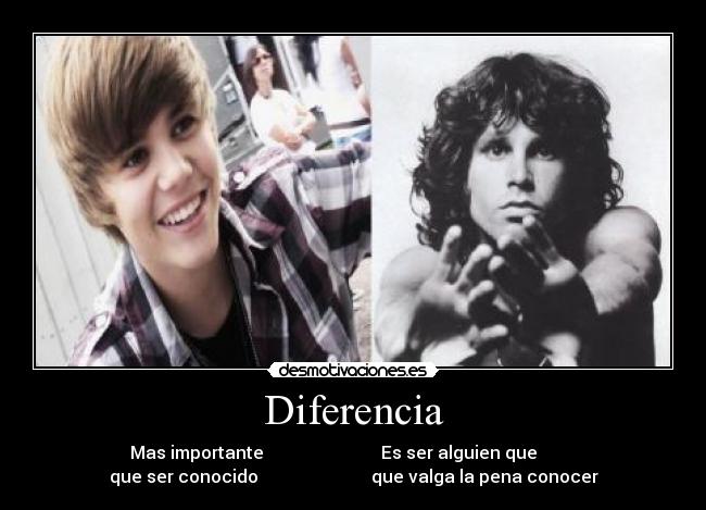 carteles jim morrison joto bieber diferencia conocimiento rock pop  the doors desmotivaciones