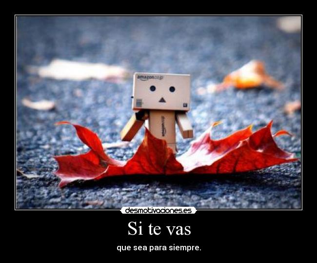 Si te vas -