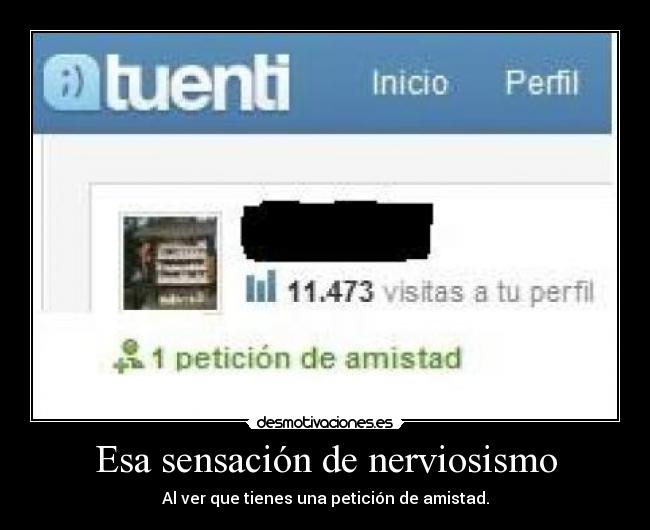 Esa sensación de nerviosismo -