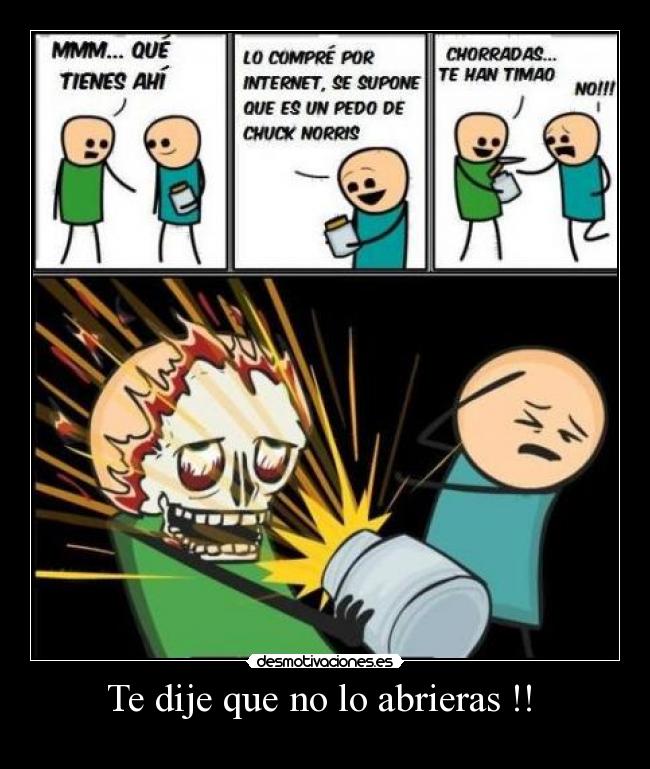 carteles pedo chuck norris abrir monigotes explosion desmotivaciones