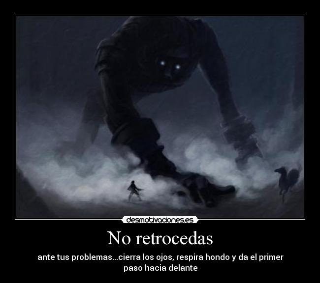 No retrocedas -