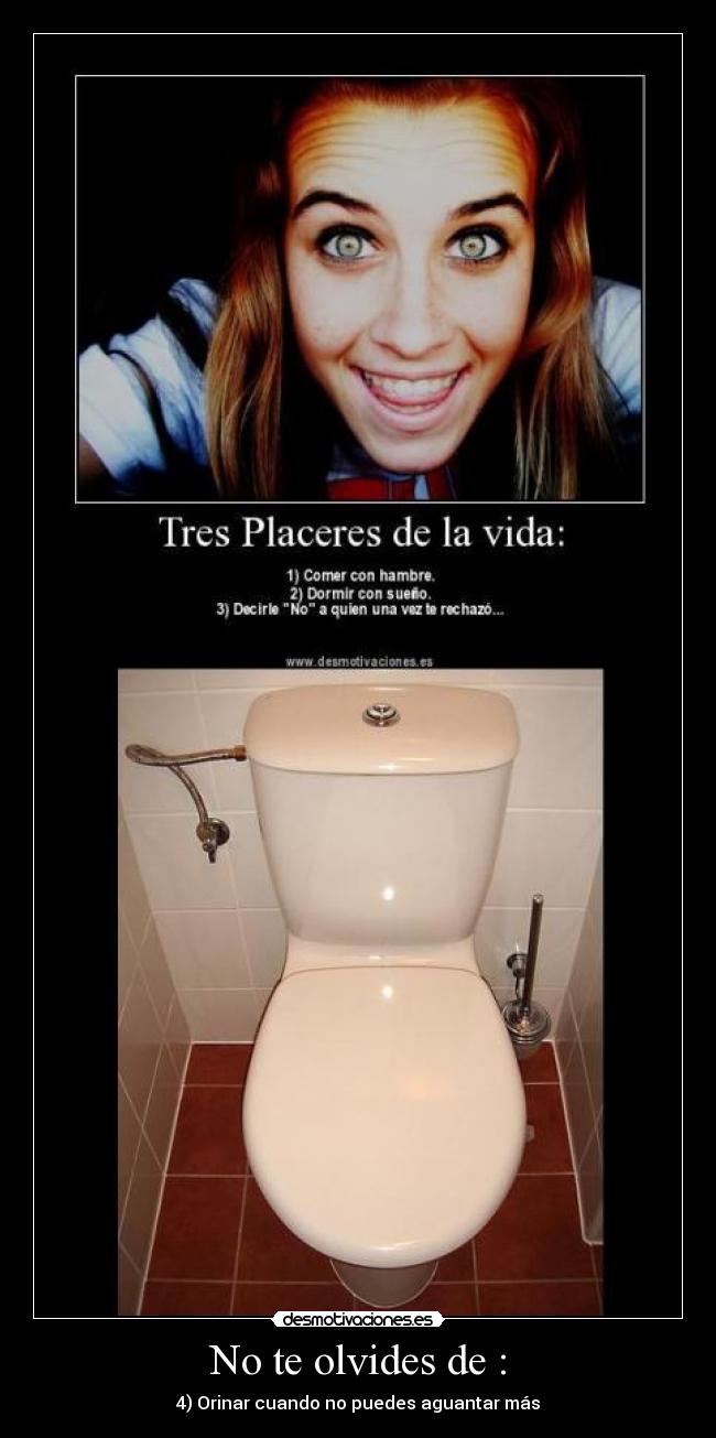 No te olvides de : -