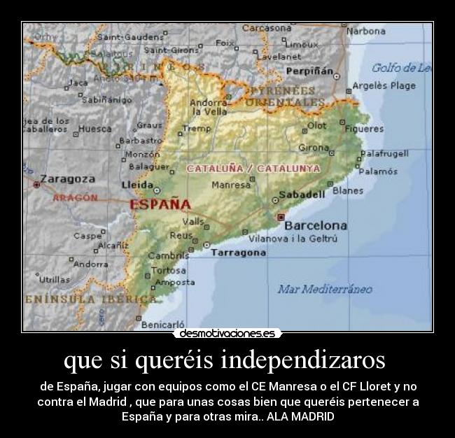 que si queréis independizaros -