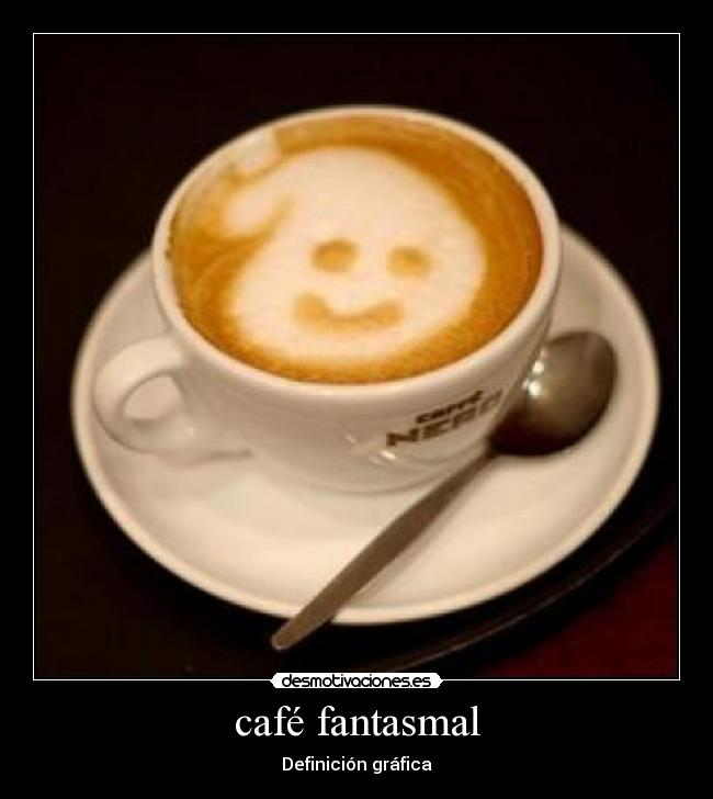 café fantasmal -