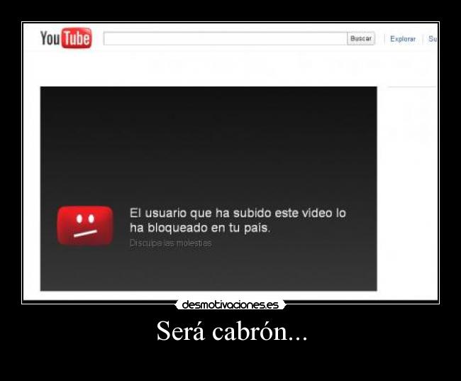 Será cabrón... - 
