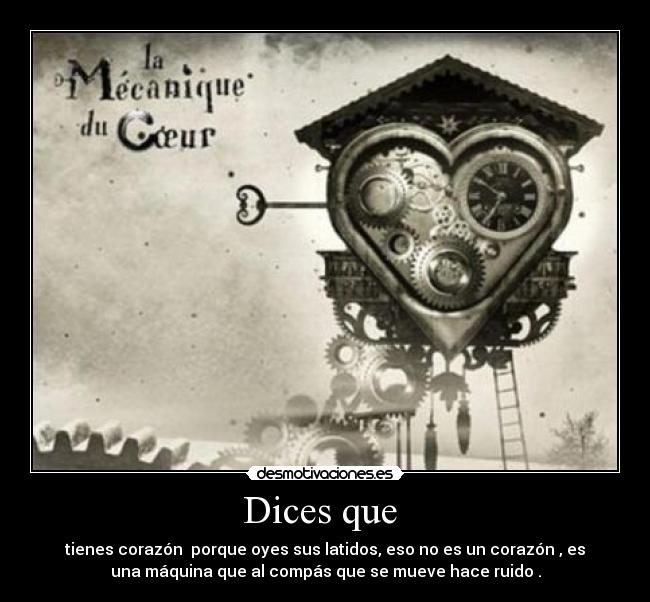 Dices que  - 