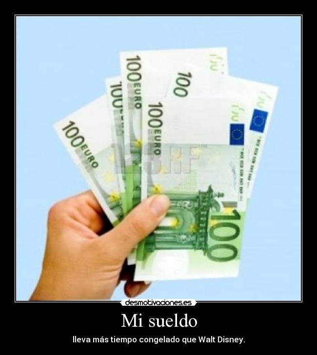 carteles sueldo desmotivaciones