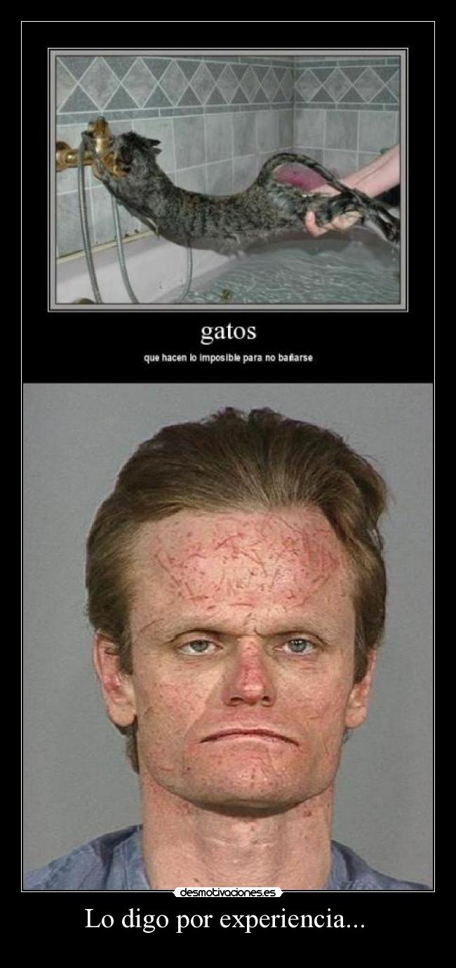 Lo digo por experiencia... -