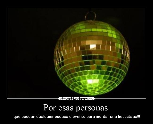 Por esas personas -