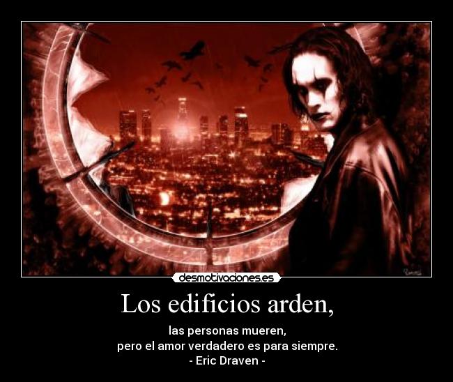 Los edificios arden, -