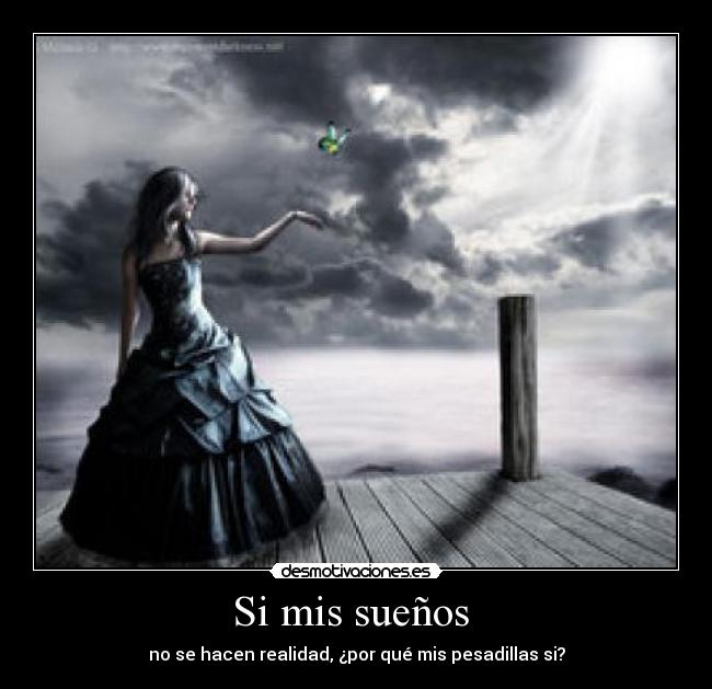 Si mis sueños  - 