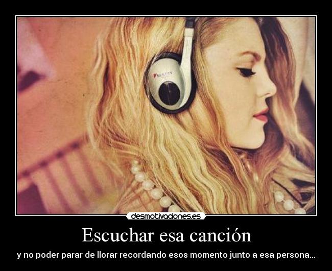 Escuchar esa canción - 