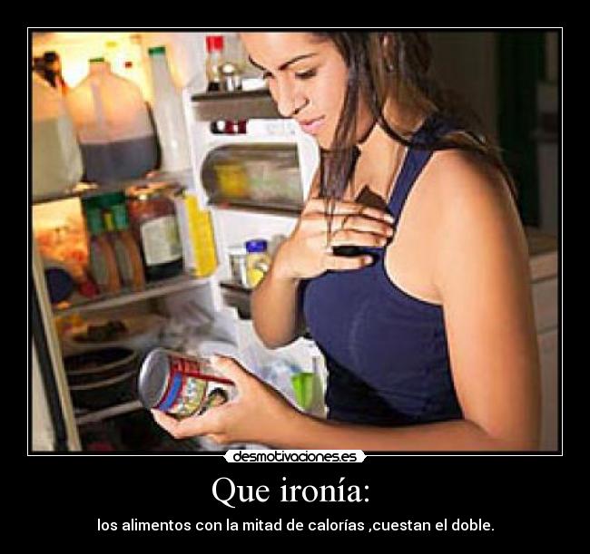 carteles alimentos caloriasironia desmotivaciones