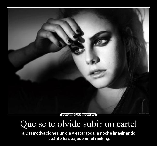 Que se te olvide subir un cartel - 