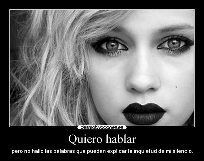 Quiero hablar -