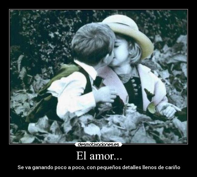 El amor... - 