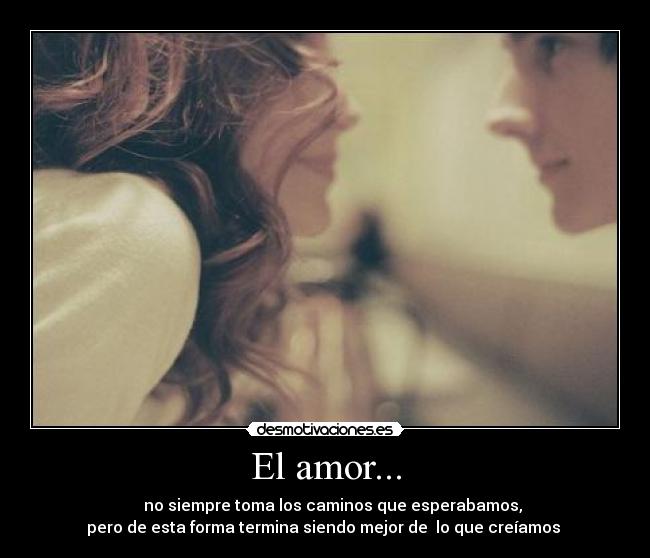 El amor... - 