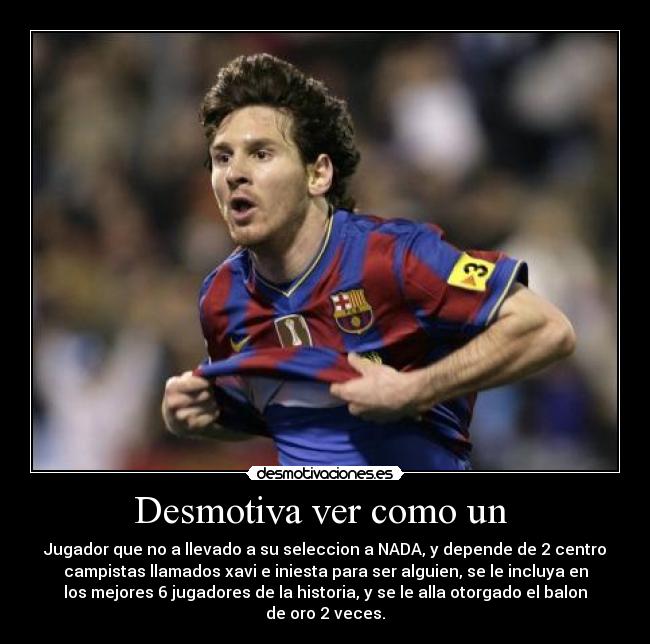 Desmotiva ver como un -